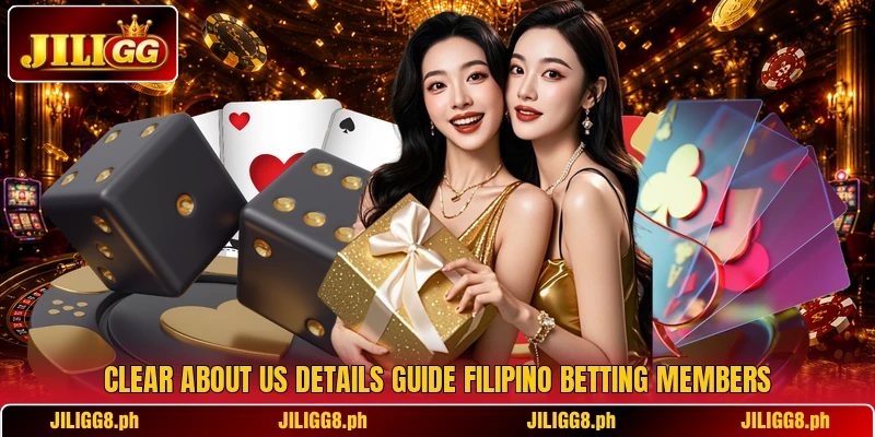 Clear about us details guide Filipino betting members Clear about us details guide Filipino betting members