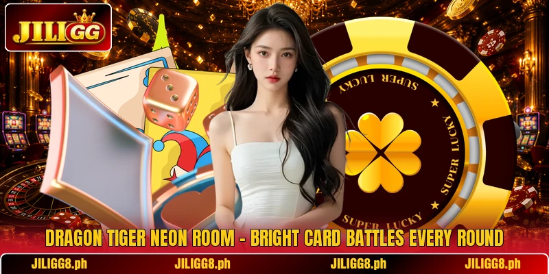 Dragon Tiger Neon Room – Bright Card Battles Every Round