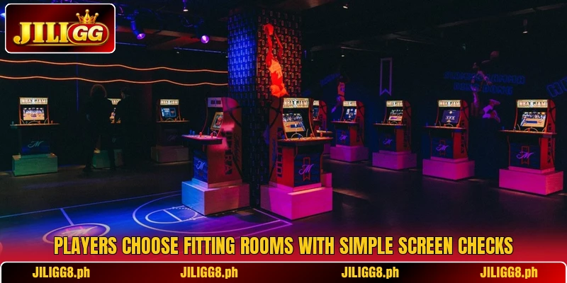 Players choose fitting rooms with simple screen checks Players choose fitting rooms with simple screen checks