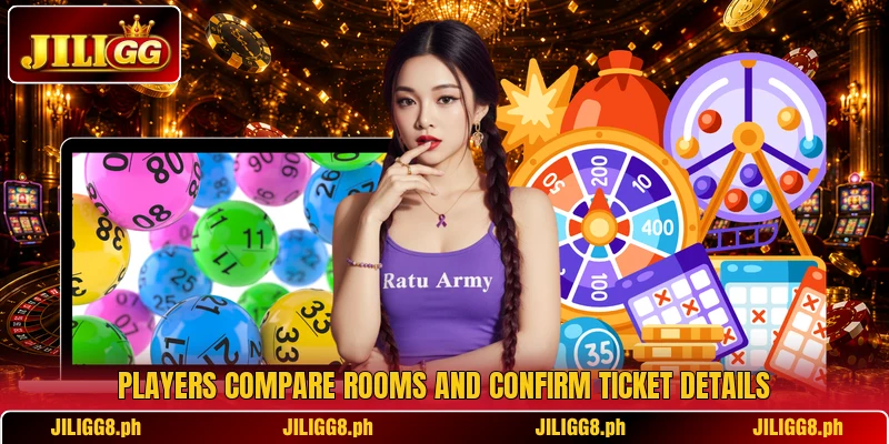 Players compare rooms and confirm ticket details