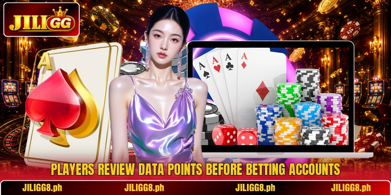 Players review data points before betting accounts Players review data points before betting accounts