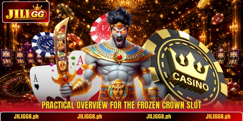 Practical overview for the Frozen Crown slot